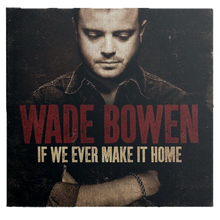 Load image into Gallery viewer, If We Ever Make It Home CD