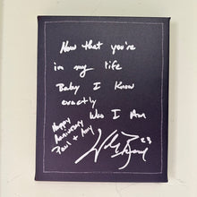 Load image into Gallery viewer, Autographed Handwritten Lyric Canvas (Limited Quantities!)