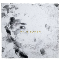Load image into Gallery viewer, &quot;Wade Bowen&quot; Self Titled CD
